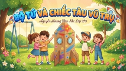 Truyện "Bộ Tứ và Chiếc Tàu Vũ Trụ" của bạn Nguyễn Hoàng Vân Nhi Lớp 9/3